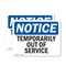 Signmission Temporarily Out Of Service, 5 in W x Rectangle, Vinyl Decal OS-2PACK-NS-D-35-L-18536 - alternate 1